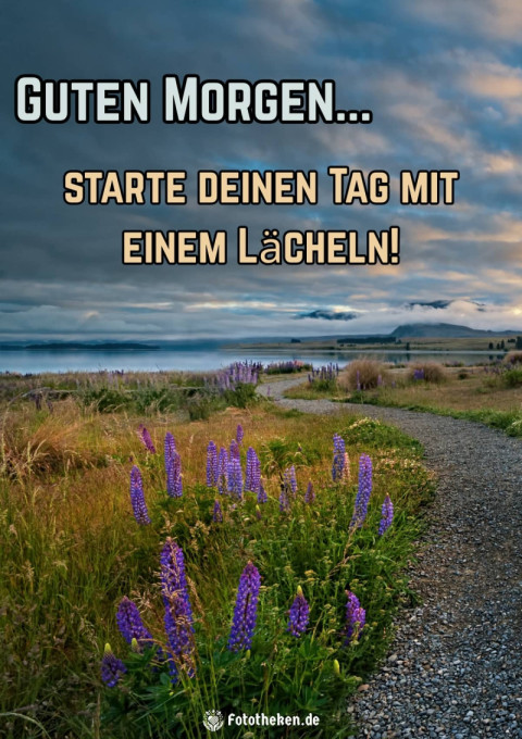 Guten Morgen, starte deinen Tag mit einem Lächeln!