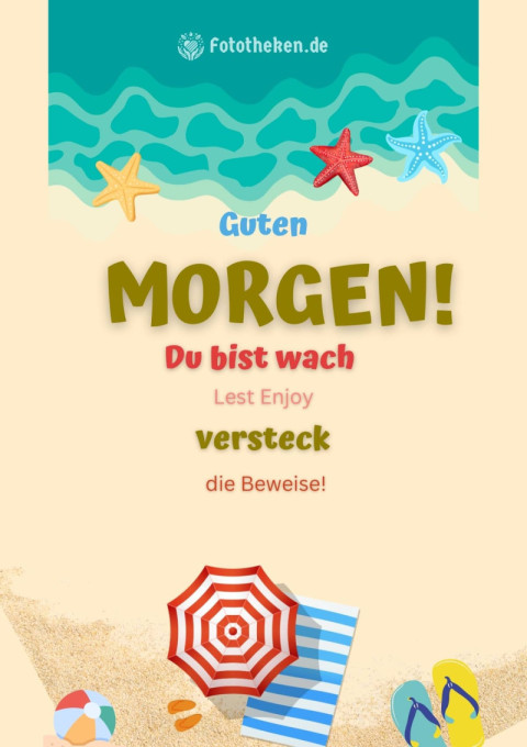 Guten Morgen! Du bist wach – versteck die Beweise!