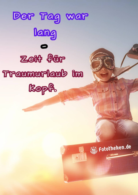 Der Tag war lang – Zeit für Traumurlaub im Kopf