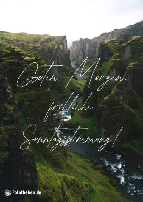 Guten Morgen, fröhliche Sonntagsstimmung!
