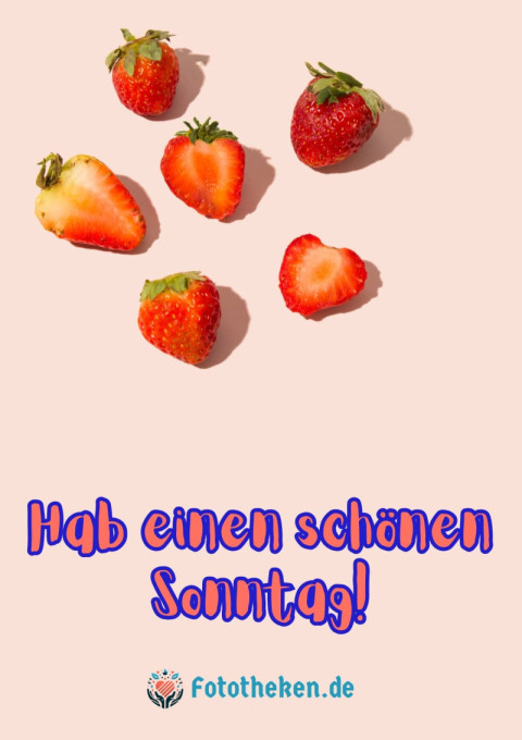 Hab einen schönen Sonntag!