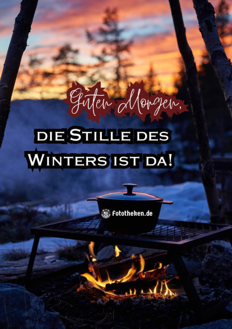 Guten Morgen, die Stille des Winters ist da!