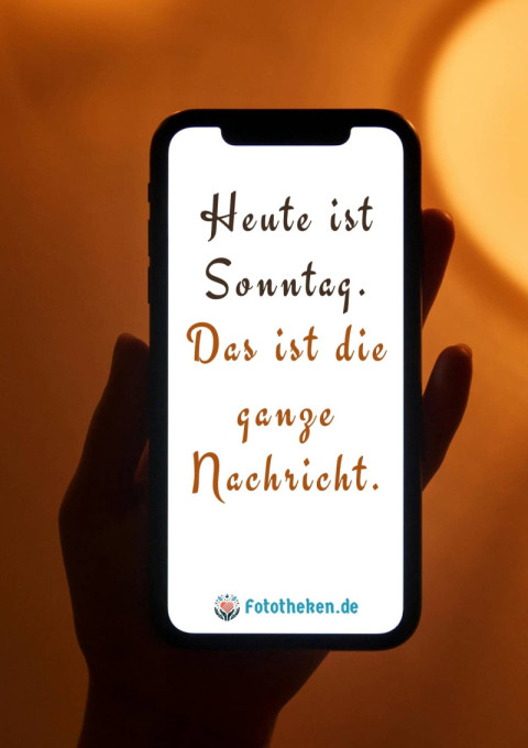 Heute ist Sonntag  Das ist die ganze Nachricht