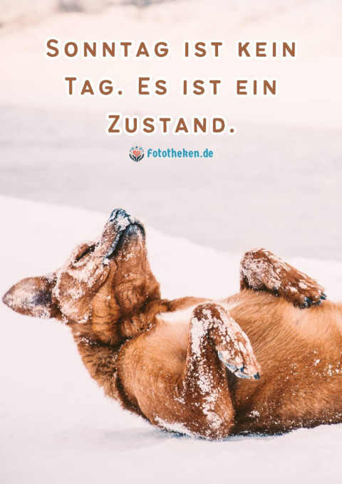 Sonntag ist kein Tag Es ist ein Zustand