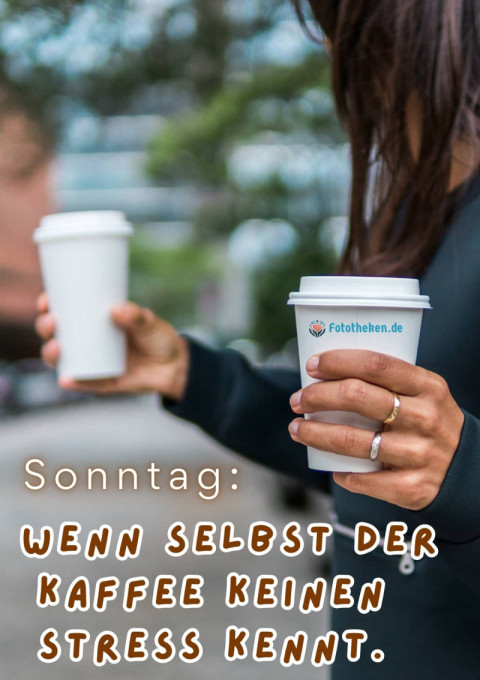 Sonntag Wenn selbst der Kaffee keinen Stress kennt