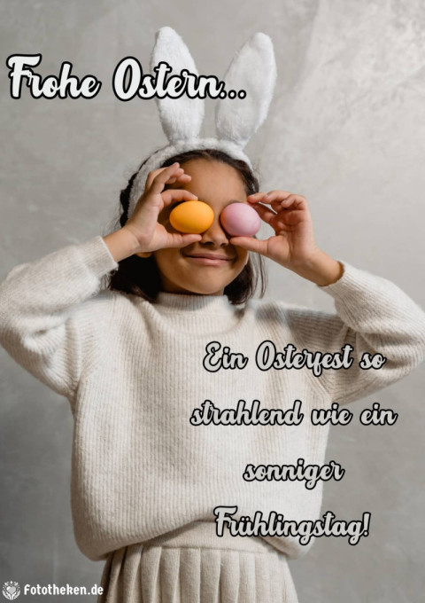 Ein Osterfest so strahlend wie ein sonniger Frühlingstag!