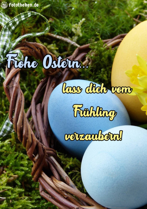 Frohe Ostern – lass dich vom Frühling verzaubern!