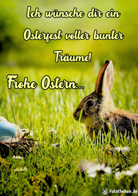Ich wünsche dir ein Osterfest voller bunter Träume!