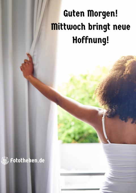 Guten Morgen! Mittwoch bringt neue Hoffnung!