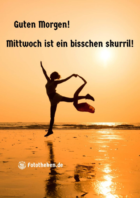 Guten Morgen! Mittwoch ist ein bisschen skurril!