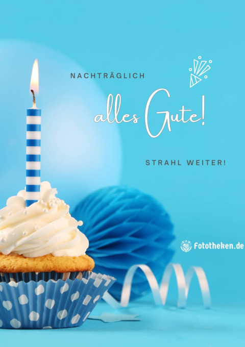 Nachträglich alles Gute! Strahl weiter!