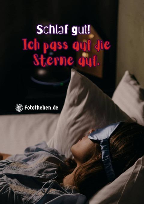 Schlaf gut! Ich pass auf die Sterne auf