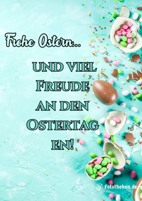 Frohe Ostern und viel Freude an den Ostertagen!