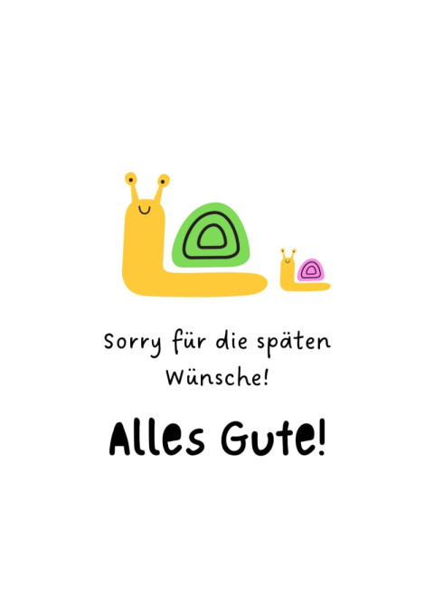 Sorry für die späten Wünsche! Alles Gute!