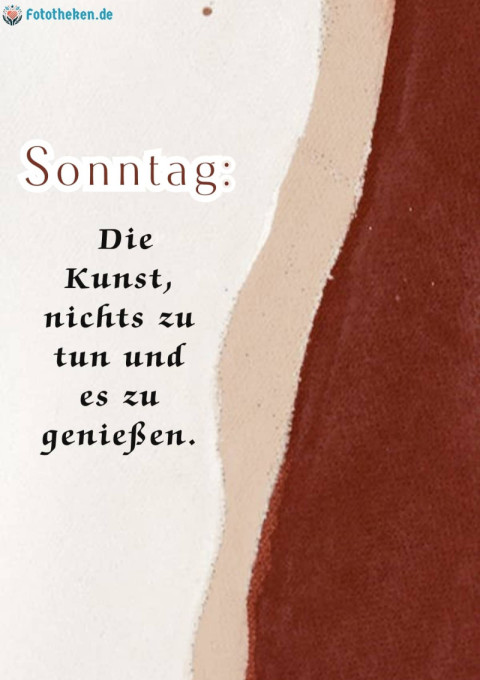 Sonntag Die Kunst, nichts zu tun und es zu genießen