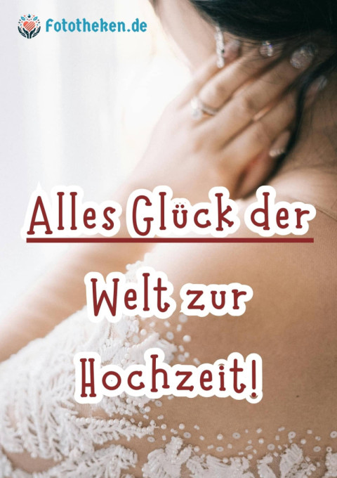 Alles Glück der Welt zur Hochzeit!
