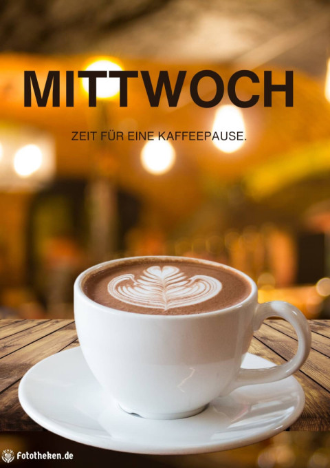 Mittwoch – Zeit für eine Kaffeepause
