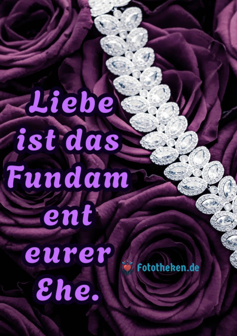 Liebe ist das Fundament eurer Ehe