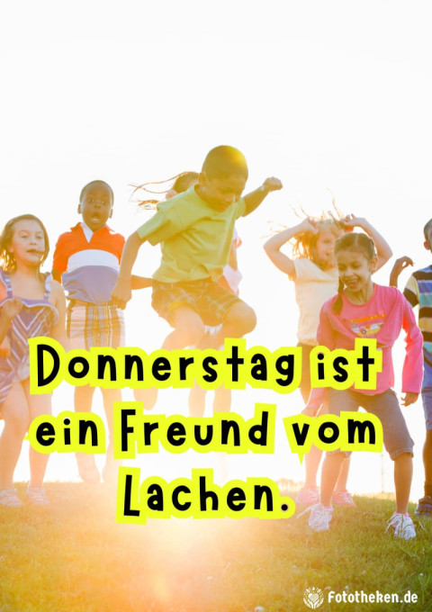 Donnerstag ist ein Freund vom Lachen