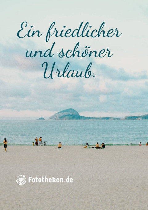 Ein friedlicher und schöner Urlaub
