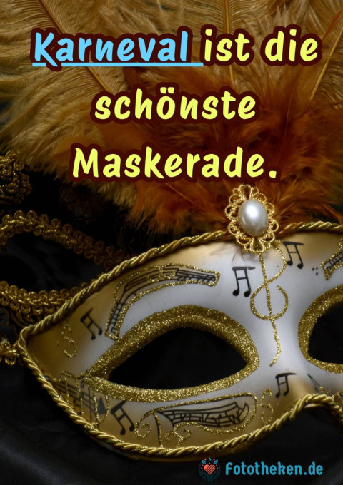 Karneval ist die schönste Maskerade