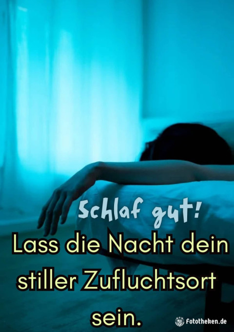 Schlaf gut! Lass die Nacht dein stiller Zufluchtsort sein
