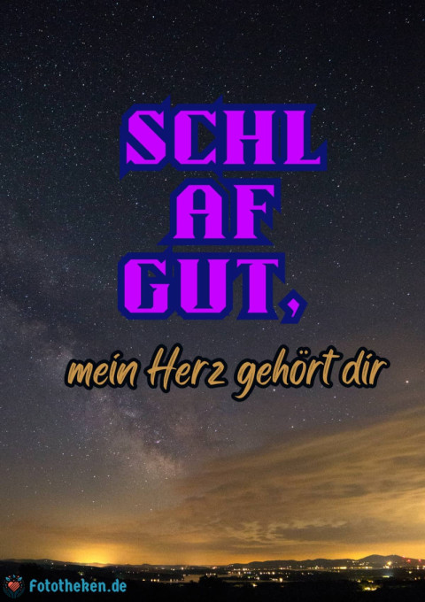 Schlaf gut, mein Herz gehört dir