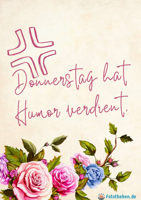 Donnerstag hat Humor verdient