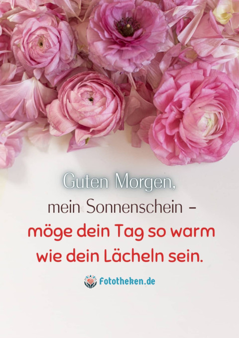 Guten Morgen, mein Sonnenschein – möge dein Tag so warm wie dein Lächeln sein
