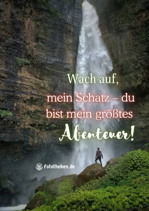 Wach auf, mein Schatz – du bist mein größtes Abenteuer!