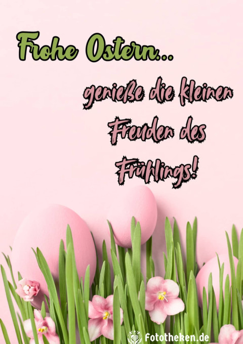 Frohe Ostern – genieße die kleinen Freuden des Frühlings!
