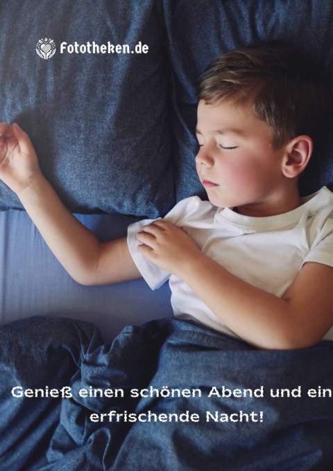 Genieß einen schönen Abend und eine erfrischende Nacht!