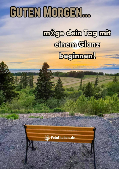 Guten Morgen, möge dein Tag mit einem Glanz beginnen!