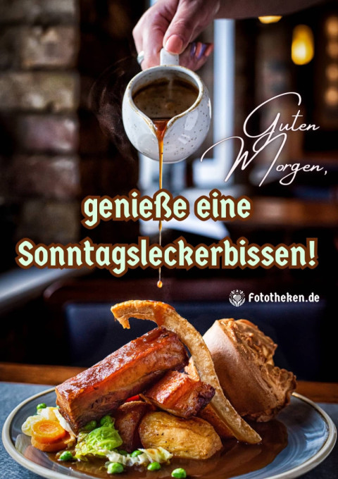 Guten Morgen, genieße eine Sonntagsleckerbissen!