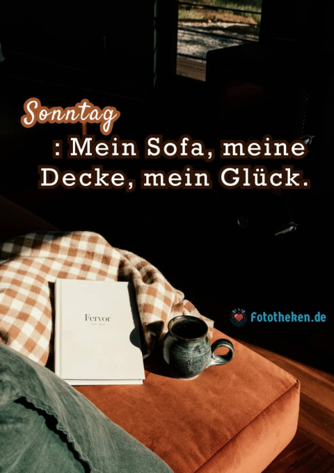 Sonntag Mein Sofa, meine Decke, mein Glück