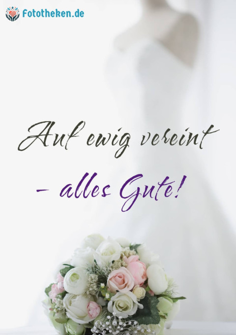 Auf ewig vereint – alles Gute!