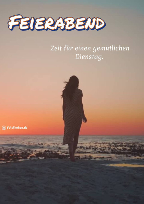 Feierabend – Zeit für einen gemütlichen Dienstag