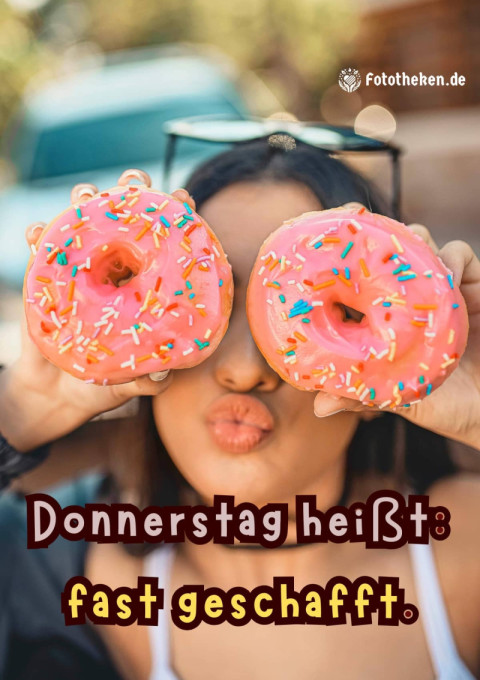 Donnerstag heißt fast geschafft