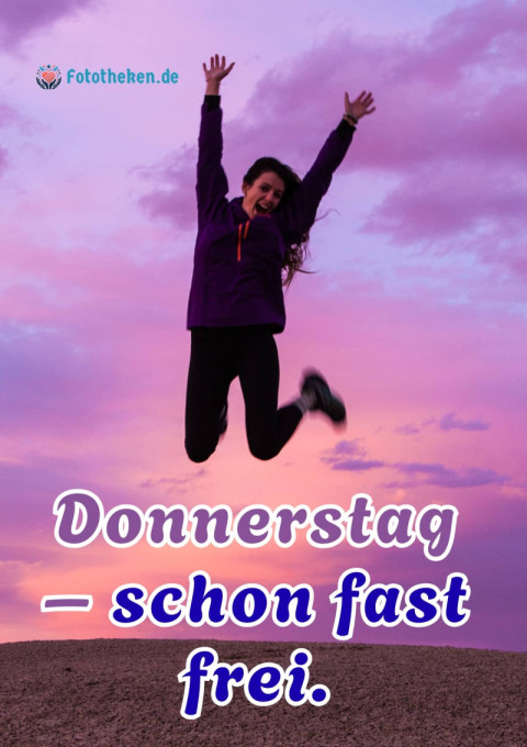 Donnerstag – schon fast frei