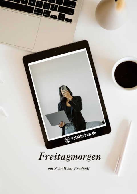 Freitagmorgen – ein Schritt zur Freiheit!