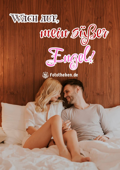 Wach auf, mein süßer Engel!