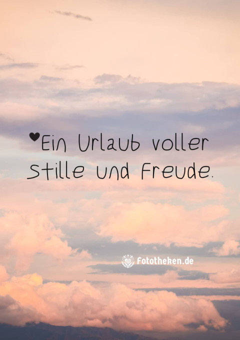 Ein Urlaub voller Stille und Freude
