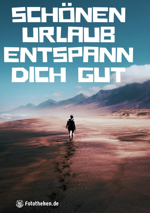 Schönen Urlaub – entspann dich gut