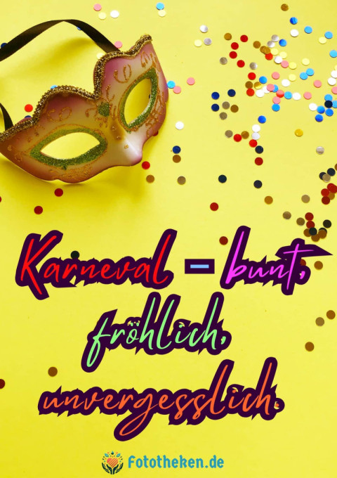 Karneval – bunt, fröhlich, unvergesslich