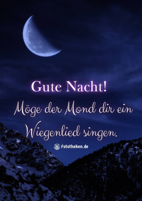 Gute Nacht! Möge der Mond dir ein Wiegenlied singen