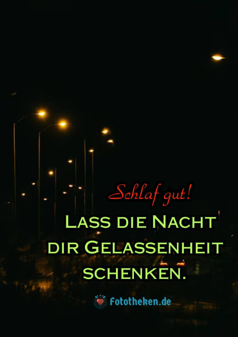 Schlaf gut! Lass die Nacht dir Gelassenheit schenken