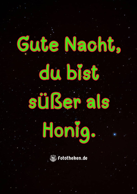 Gute Nacht, du bist süßer als Honig