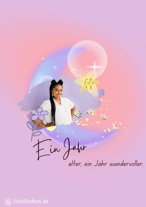 Ein Jahr älter, ein Jahr wundervoller