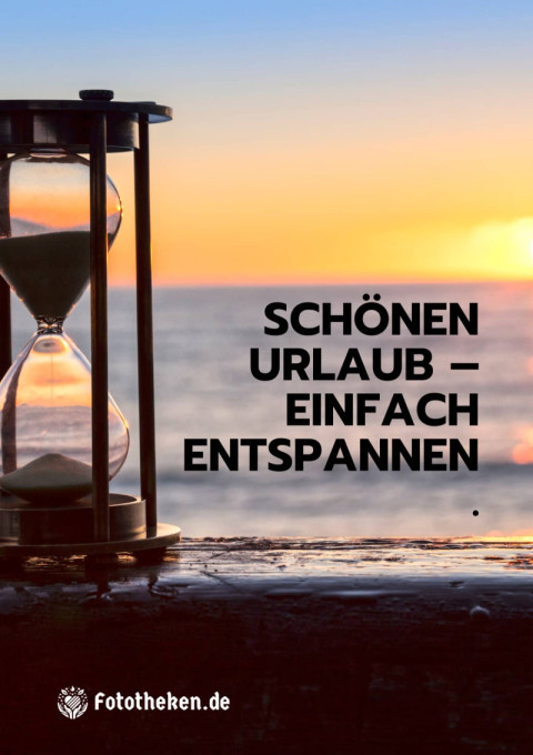 Schönen Urlaub – einfach entspannen
