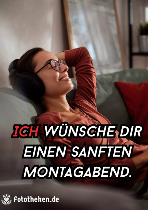 Ich wünsche dir einen sanften Montagabend '